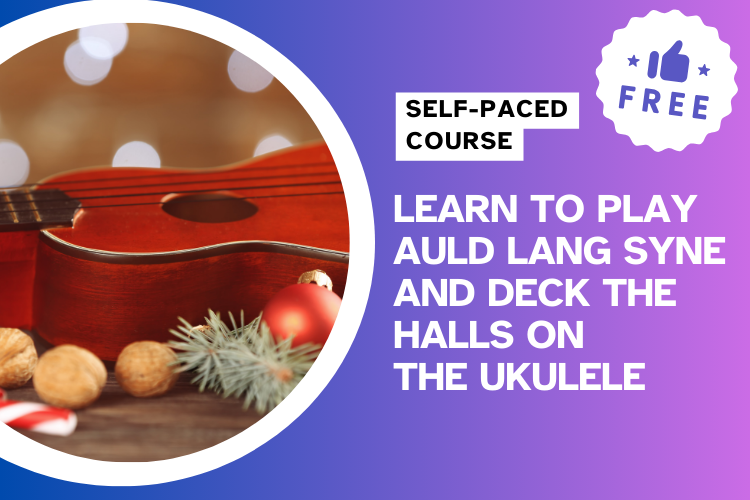 learn-play-auld-lang-syne-and-deck-halls-ukulele