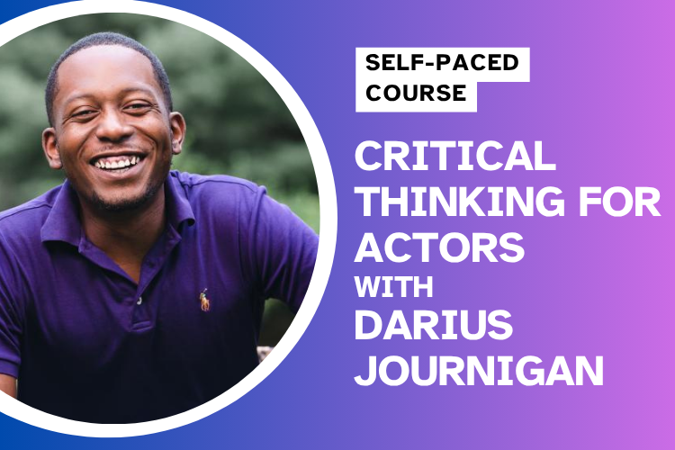 Critical Thinking for Actors: Perception, Character, and Choice