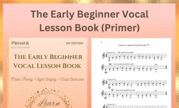 Vocal Lesson Book: Learn to Sing (Primer)