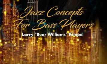 Bear Williams_Jazz Concepts For Bass Players