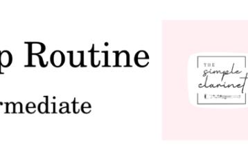 Clarinet Daily Warmup Routine- Beginner Intermediate