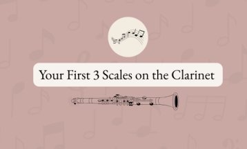 Your First 3 Scales on the Clarinet