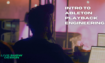 Introduction to Ableton Playback Engineering: Building a Reliable Live Show System