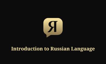 Introduction to Russian Language