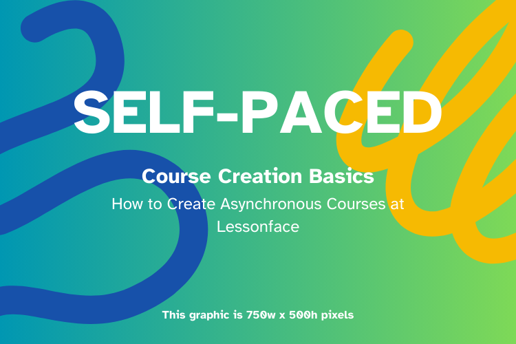 How to create a self paced course