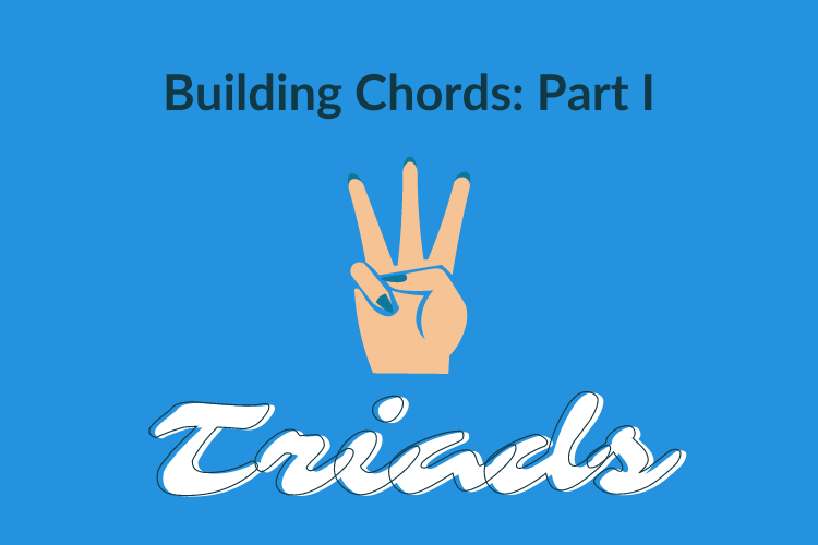 Building Chords Part 1 Triads Lessonface