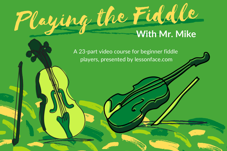 Playing the Fiddle with Mr. Mike (Free Videos)