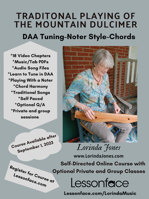 Traditional Playing of the Mountain Dulcimer-DAA Tuning and Playing With the Noter by Lorinda Jones